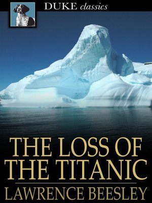 The Loss of the Titanic - ebook
